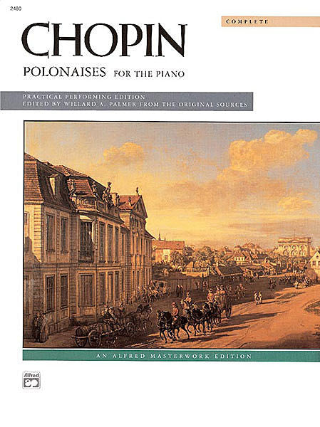 Chopin - Polonaises (Complete) - ed. Willard A. Palmer