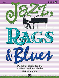 Jazz, Rags & Blues, Book 4 - Martha Mier