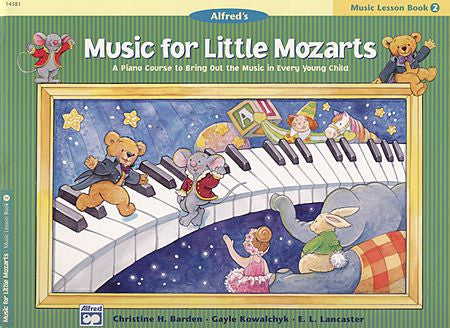 Music for Little Mozarts: Music Lesson Book 2