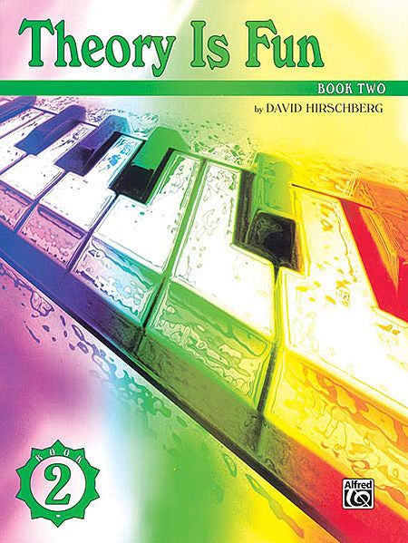 Hirschberg, David - Theory Is Fun, Book 2 - Piano Method Series*