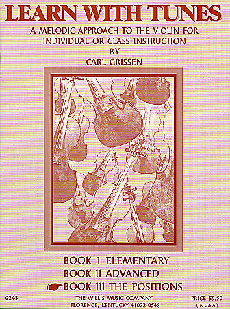 Learn with Tunes - Book 3 The Positions by Carl Grissen