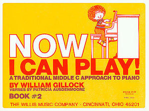 Gillock, William - Now I Can Play! Book 2 - A Traditional Middle C Approach to Piano - Early Elementary