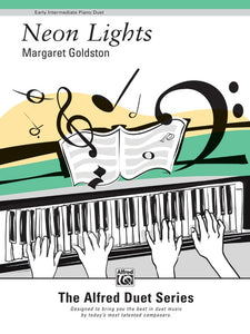 Goldston, Margaret - Neon Lights - Early Intermediate - Piano Duet Sheet (1 Piano 4 Hands) - Alfred Duet Series