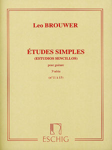 Brouwer - etudes Simples - Volume 3: Nos. 11-15 Guitar Solo (OUT OF PRINT)