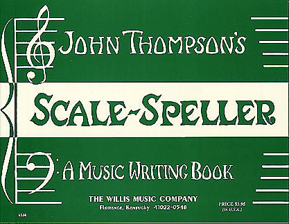 Thompson, John - Piano Series: Scale Speller, A Music Writing Book - Piano Method Series