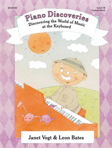 Piano Discoveries Library, Level 1B - Explorer Book - Piano Method Series*