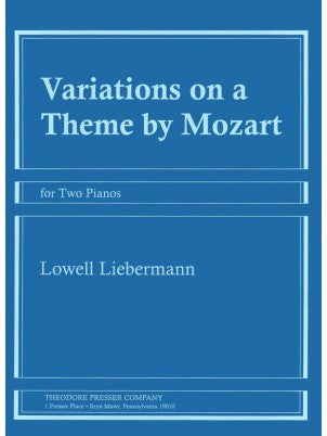 Lowell Liebermann - Variations On A Theme By Mozart For Two Pianos, Opus 42 - Piano Ensemble (2 Pianos 4 Hands)