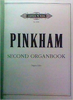 Pinkham, Daniel - Second Organbook - Organ Solo