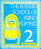 Russian School of Piano Playing Book 2 Editor: A. Nikolaev