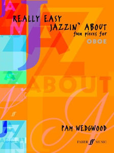 Really Easy Jazzin' About: Fun Pieces for Oboe