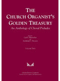 Church Organist's Golden Treasury, An Anthology of Choral Preludes Volume 2 - Mixed Organ Collection