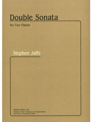 Jaffe, Stephen - Double Sonata For Two Pianos - Piano Ensemble (2 Pianos 4 Hands)