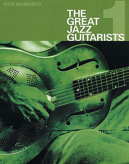 The Great Jazz Guitarists 1 - Ivor Mairants (OUT OF PRINT)