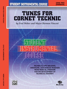 Student Instrumental Course: Tunes for Cornet Technic, Level II By Fred Weber and Major Herman Vincent