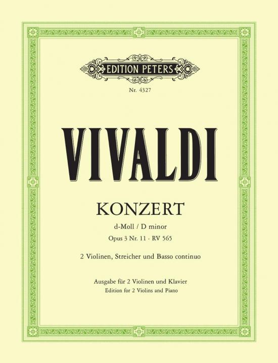 Vivaldi, Antonio - Concerto in D minor, Opus 3/11 RV 565 ed. Paul Klengel - Violin Ensemble Duet: Two (2) Violins & Piano - Score & Parts