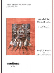 Arrival of the Queen of Sheba - Handel, George Frideric  arr. Mueller-Hartmann, Piano Solo