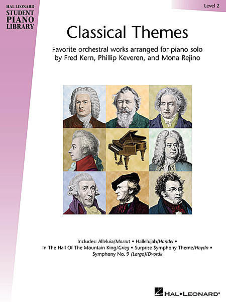 Classical Themes - Level 2 Hal Leonard Student Piano Library arranged by Fred Kern, Phillip Keveren and Mona Rejino Educational Piano Library Book