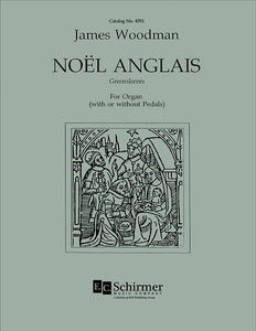 XMAS - Woodman, James - Noel Anglais ''Greensleeves'' for Organ with or without Pedals - Organ Solo - Christmas