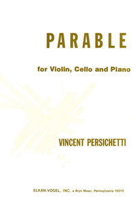 Parable for Violin, Cello and Piano (Parable Xxiii) - Vincent Persichetti