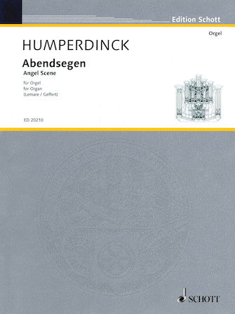 Humperdinck - Angel Scene (Abendsegen) from Hansel und Gretel arr. Edwin H. Lemare - Organ Solo