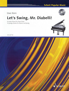 Korn, Uwe - Let's Swing, Mr. Diabelli! - Fourteen (14) Jazzy Pieces - Piano Duet w/CD (1 Piano 4 Hands)