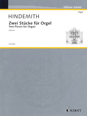 Hindemith, Paul - Two (2) Pieces for Organ (1918): Praeludium & Massig schnelle Halbe - Organ Solo