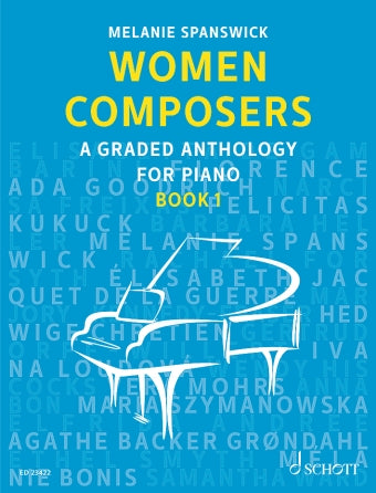 Woman Composers – Book 1 A Graded Anthology for Piano, compiled by Melanie Spanswick