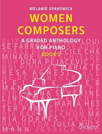 Women Composers – Book 2,  A Graded Anthology for Piano,  Melanie Spanswick