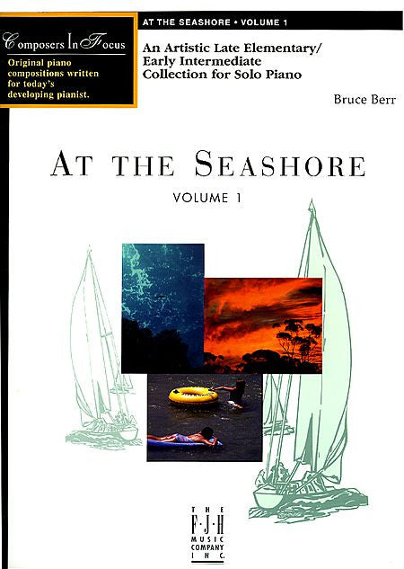 At the Seashore, Volume 1 - Bruce Berr - Piano Book