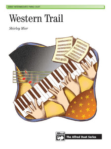 Mier, Shirley - Western Trail - Early Intermediate - Piano Duet Sheet (1 Piano 4 Hands) - Myklas Duet Series (POP)