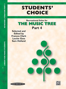 Clark, Frances - Music Tree, The: Students' Choice, Part 4 - Piano Method Series*