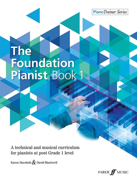 Marshall / Blackwell - Foundation Pianist, Book 1 - A Technical and Musical Curriculum for Pianists at Post Grade 1 Level - Piano Method Series*