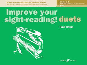 Harris, Paul - Improve Your Sight-Reading! Duets - Grade 2-3 Beginner to Early Elementary - For Pupil & Teacher - Piano Duet (1 Piano 4 Hands)