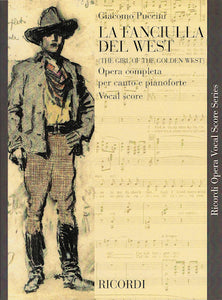 Puccini - The Girl of the Golden West (La Fanciulla del West) - Opera Vocal Score (Italian / English)