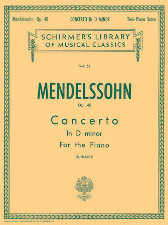 Mendelssohn - Piano Concerto No. 2 in D Minor Op. 40 (Ruthardt)