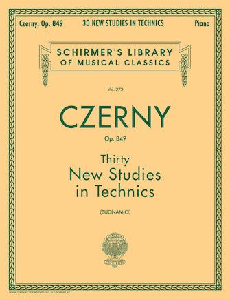 Czerny, Carl - Opus 849 ed. Giuseppe Buonamici - Thirty (30) New Studies in Technics ''Preliminary School of Velocity'' - Piano Method Volume