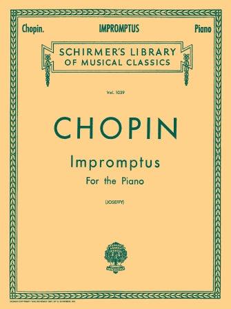 Chopin - IMPROMPTUS FOR PIANO, Piano Solo (Joseffy)