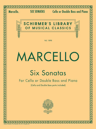 Marcello, Benedetto - Six (6) Sonatas ed. Analee Bacon & Lucas Drew - Cello (or Bass) & Piano