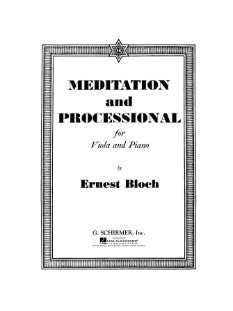 Bloch - Meditation and Processional Viola and Piano