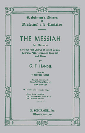 Handel - Messiah (Oratorio, 1741) Complete Vocal Score SATB (Noble/Spicker)