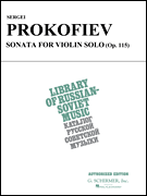 Prokofiev, Sergei - Sonata in D Major, Opus 115 - Violin Solo