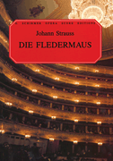 Strauss Jr, Johann - Die Fledermaus - Opera Vocal Score (English)