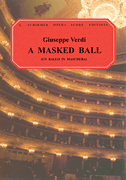 Verdi - Un Ballo in Maschera (A Masked Ball) - Opera Vocal Score (Italian / English)