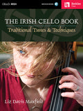 Maxfield, Liz Davis - The Irish Cello Book: Traditional Tunes & Techniques ed. Jonathan Feist - Cello Solo w/CD