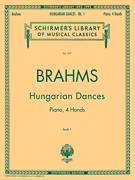 Brahms - Hungarian Dances, Book 1 (Nos. 1-10) - Piano Duet (1 Piano 4 Hands)