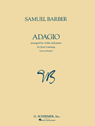 Barber, Samuel - Adagio (from String Quartet, Opus 11) arr. Jerry Lanning - Violin Solo