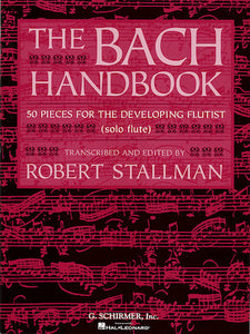 The Bach Handbook Solo Flute (Stallman)