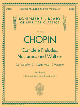 Chopin -Complete Preludes, Nocturnes & Waltzes for Piano (Joseffy)