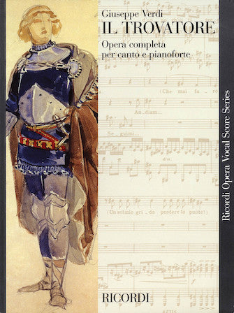 Verdi - Il Trovatore (The Troubadour) - Opera Vocal Score (Italian)