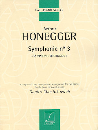 Honegger, Arthur - Symphony No. 3 (Liturgique) arr. Dmitri Shostakovich - Piano Ensemble (2 Pianos 4 Hands)